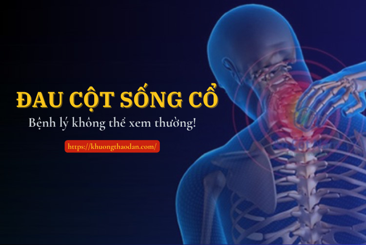 [CẢNH BÁO] Đau cột sống cổ - Bệnh lý không thể xem thường!