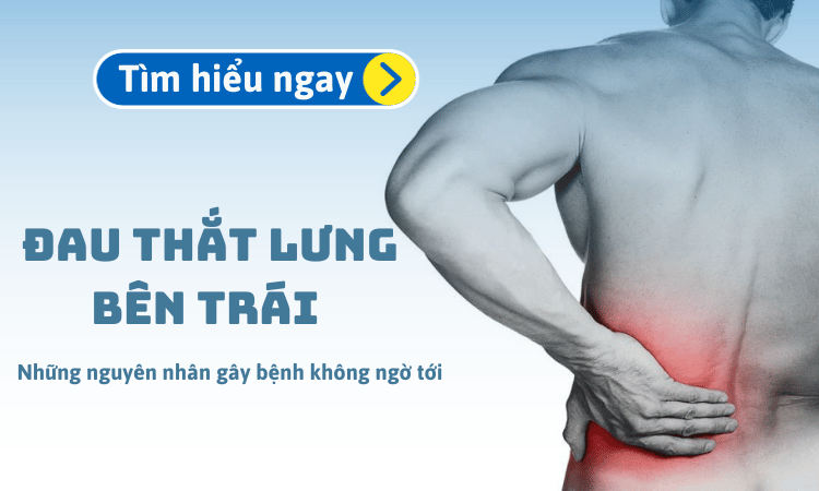Đau thắt lưng bên trái và những nguyên nhân gây bệnh không ngờ tới